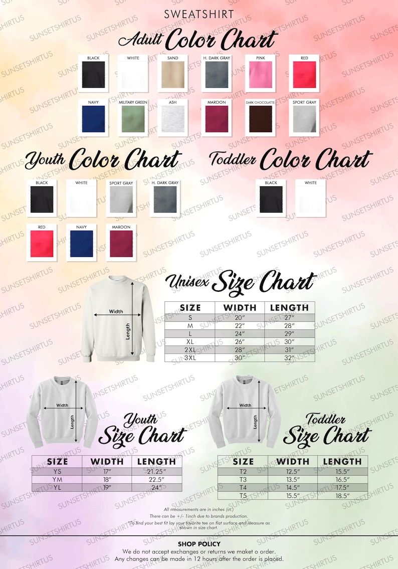 May include: Sweatshirt color and size charts. Adult colors include black, white, sand, dark gray, pink, red, navy, military green, ash, maroon, dark chocolate, and sport gray. Unisex, youth, and toddler size charts are also included.