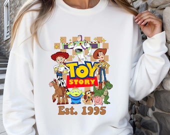 Toy Story Characters Sweatshirt, Toy Story Est. 1995 Sweatshirt, Disney Friend Sweatshirt, Disney Toy Story Sweatshirt, Toy Story Friends