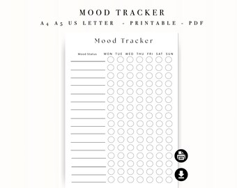 May include: A white printable mood tracker with the title "Mood Tracker" at the top. The tracker includes sections for mood status and days of the week, with circles for marking. The text "A4 A5 US LETTER - PRINTABLE - PDF" is also present.