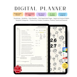 May include: A digital planner displayed on two tablets, featuring over 500 hyperlinked pages, 100 templates, and 15 dated layouts. The screen shows a daily schedule, goal tracking, and a mushroom-patterned cover with calendar and sticker icons.