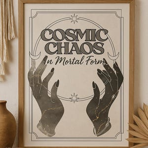 Cosmic Chaos in Sterblicher Form Poster | Mystische himmlische Dekoration | Poster Mondhände | Spirituelle Astrologie Geschenk