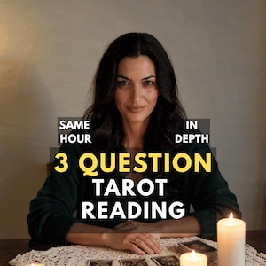 May include: A person in a dark green sweater sits behind a table with a white lace doily, three tarot cards, and two lit white candles. Text reads: SAME HOUR, IN DEPTH, 3 QUESTION TAROT READING.