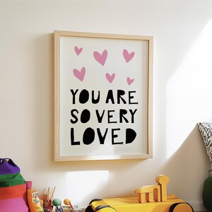You are so very loved, you are so loved wall art print, love heart print for nursery, kids wall art, black and pink kids poster, playroom