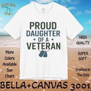 Proud Daughter of a Veteran Tee, Unisex Jersey Short Sleeve Shirt for Military Families, Perfect Gift for Veterans Day, Birthday, [...]