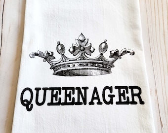 Funny Kitchen towel, Queenager tea towel, 60th Birthday gift, Funny Birthday for her, Queen theme Birthday