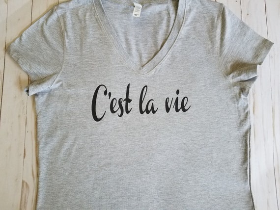 C Est La Vie T Shirt French Tee Shirt Bella Brand Ladies Etsy etsy