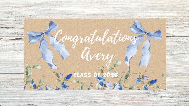 Bow For Graduation Script Personalized Graduation Banner: Blue Bow Floral Decor (instant Download ...