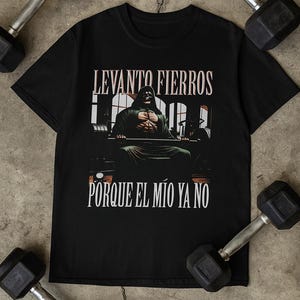 unny Gym Shirt – “Levanto Fierros” Workout Tee, Motivational Fitness T-Shirt, Unisex Gym Humor Top
