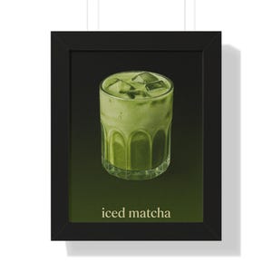 Iced Matcha Framed Poster, Wall Art Decor, Kitchen Wall Art, Coffee Shop Aesthetic, Green Drink Print, Gift for Matcha Lovers