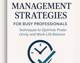 Libro electrónico de gestión del tiempo para profesionales ocupados: Planificador de productividad, guía de rutina diaria, descarga instantánea