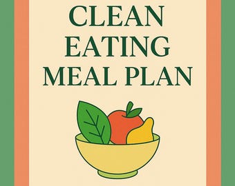 30-Day Clean Eating Meal Plan | Healthy Recipes & Weekly Meal Prep