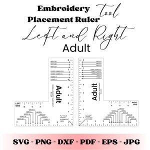 Könnte beinhalten: Weißes Stickplatzierungslineal für Erwachsenengrößen mit Messungen für die linke und rechte Seite. Enthält Größenangaben für Herren- und Damenbekleidung. Der Text "Embroidery Tool Placement Ruler" steht oben.