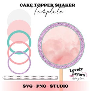 Puede incluir: Una plantilla de agitador para decoración de pasteles con un diseño de acuarela. El diseño incluye una decoración redonda para pasteles con un borde brillante, junto con círculos rosas, turquesas y morados. El texto "CAKE TOPPER SHAKER Template" está en la parte superior.