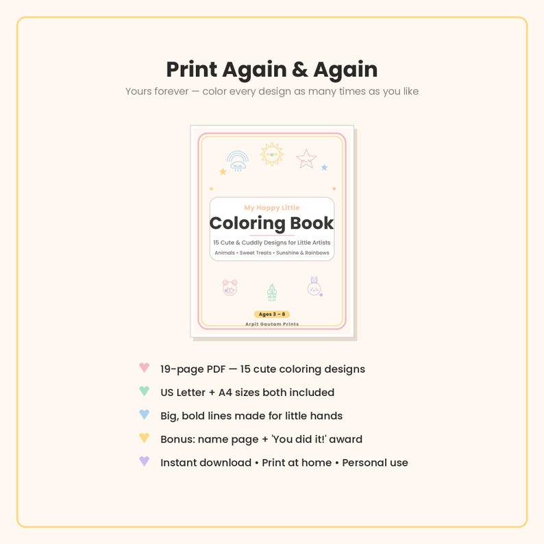 May include: A digital coloring book titled My Happy Little Coloring Book with 15 designs for ages 3-8. The cover features pastel icons like a rainbow, sun, star, animal face, ice cream, and rabbit. Includes 19-page PDF in US Letter and A4 sizes.