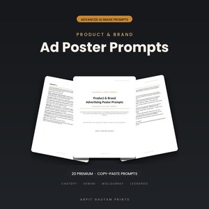 K&ouml;nnte beinhalten: Ein digitales Dokument mit dem Titel Advanced AI Image Prompts Product & Brand Ad Poster Prompts, das 20 Premium-Copy-Paste-Prompts f&uuml;r ChatGPT, Gemini, Midjourney und Leonardo enth&auml;lt. Die wei&szlig;en Seiten sind vor einem dunklen Hintergrund.