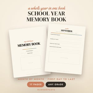 May include: A school year memory book with cream-colored pages. The cover features the text 'my school year MEMORY BOOK' and '2024-2025'. An interior page shows 'SEPTEMBER' with prompts for events, learning, and laughter, plus a space for a photo or drawing.