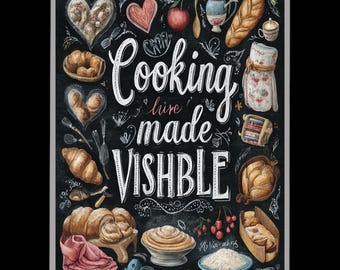 Chalkboard Style Kitchen Wall Art with Baking Illustrations and Quote, Cooking Print with Bread, Whisks and Cozy Culinary Vibes