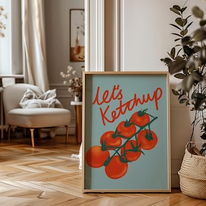 Let&#39;s Ketchup Tomato Print: Retro Kitchen Art (Digital Download)