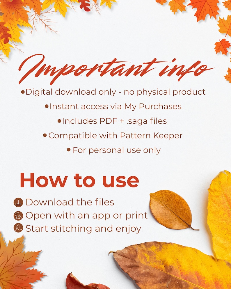 May include: A digital download information graphic with the title "Important info" in a handwritten style. The text describes the product as a digital download, with instant access via My Purchases, including PDF and .saga files, compatible with Pattern Keeper, and for personal use only. The graphic also includes instructions on how to use the product.