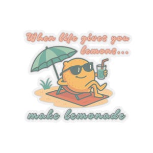 Quand la vie vous donne des citrons... Sticker citron rigolo en vinyle transparent à découper, sticker citation optimiste pour ordinateur portable, bouteille d'eau et cadeaux