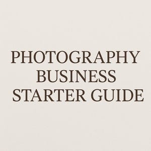 May include: The image displays the text "PHOTOGRAPHY BUSINESS STARTER GUIDE" in a dark brown font against a cream-colored background. The text is arranged in three lines, with each word clearly visible.