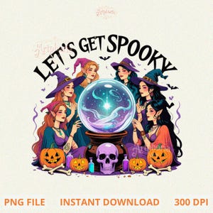 Let&#39;s Get Spooky PNG, Retro Halloween, Halloween Women Png, Witchy Vibes Png, Halloween Girls, Witches Halloween, Witchy, Funny Halloween