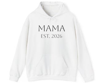 Sweat à capuche de l'année d'estimation MAMA | Cadeau personnalisable pour la fête des Mères | Cadeau pour nouvelle maman