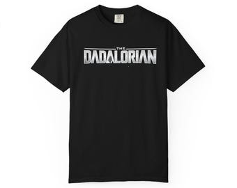 Le t-shirt dadalorien Star Wars | Chemise drôle de papa | T-shirt pour la fête des pères