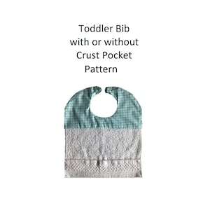 Toddler Bib with or without Crust Pocket Pattern