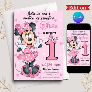 May include: Pink Minnie Mouse-themed birthday invitation. The invitation features Minnie Mouse, the number 1, and the text "Join us for a magical celebration." Includes event details and the option to edit on Canva.