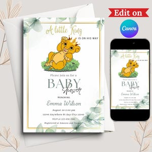 May include: Baby shower invitation featuring a cartoon lion cub with a crown, the text "A little King is on his way," and details for Emma Wilson's baby shower. The design includes gold accents and eucalyptus leaves.