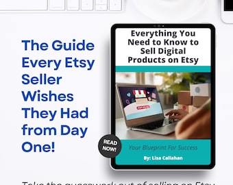 Everything You Need to Know to Sell Digital Products on Etsy ebook, Sell on Etsy Successfully, SEO, Marketing, Pricing, Niches & Setup, PDF