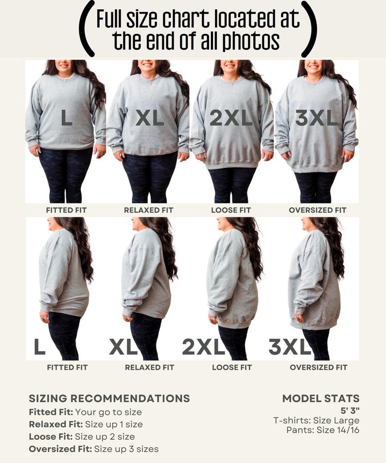 May include: A size chart showing four gray sweatshirts in sizes L, XL, 2XL, and 3XL, with front and side views. Text includes "Fitted Fit," "Relaxed Fit," "Loose Fit," and "Oversized Fit." Sizing recommendations and model stats are also provided.