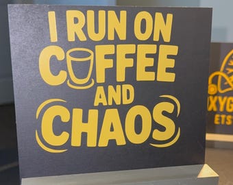 Coffee & Chaos Desk Sign – Funny Office Decor, Worker Gift, Sarcastic Mini Sign