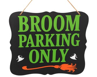 Halloween Broom Parking Sign | Witch Decor