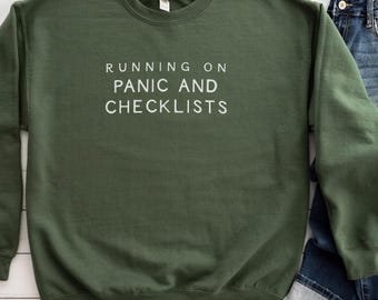 Minimalist Sweatshirt - Panic and Checklists - ADHD Humor, Mom Humor, Burnout Introvert Gift