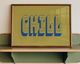 Printed Chill, Typography Font, Mustard Home Wall Art, Modern Minimalistic, Living Room Wall Art, Vintage Poster, Horizontal