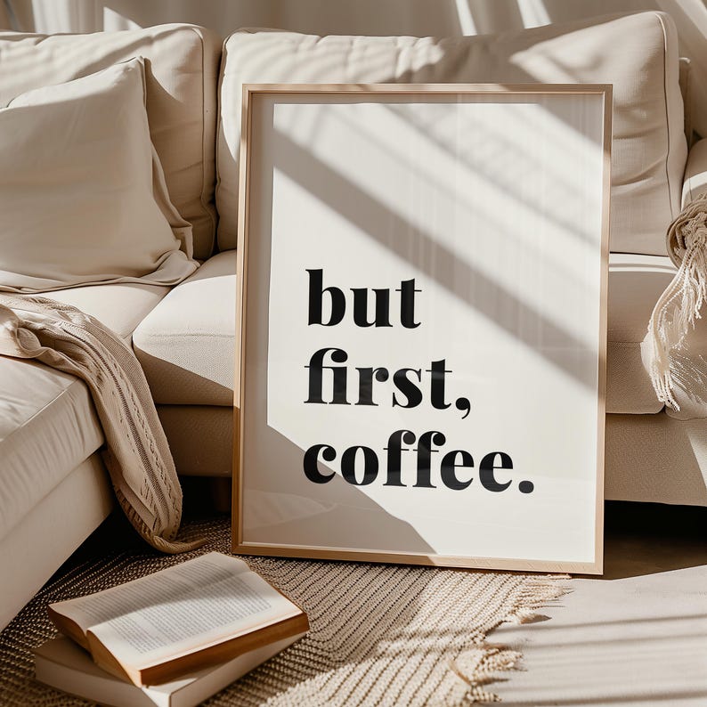 Printed But First Coffee, Coffee Wall Art, Coffee Bar Poster, Barcart Decor, Coffee Poster, Coffee Bar Sign, Coffee Bar Decor,Kitchen Poster bild 7