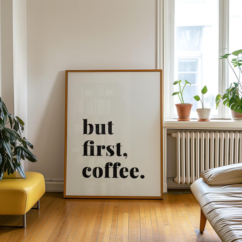 Printed But First Coffee, Coffee Wall Art, Coffee Bar Poster, Barcart Decor, Coffee Poster, Coffee Bar Sign, Coffee Bar Decor,Kitchen Poster bild 1