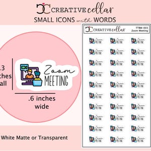 May include: A sheet of stickers featuring a Zoom Meeting icon. The icon shows a computer screen with two figures and the words "Zoom Meeting." The stickers are .3 inches tall and .6 inches wide. The sheet measures 5x3 inches.