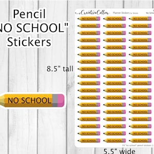 EC-0011 No School Pencil Planner Stickers, 59 No School Stickers