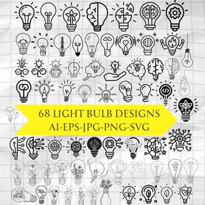 May include: A selection of 68 light bulb designs in black and white, showcasing diverse styles and shapes. The designs include bulbs with stars, brains, and floral elements. Text on a yellow banner reads "68 LIGHT BULB DESIGNS AI-EPS-JPG-PNG-SVG."