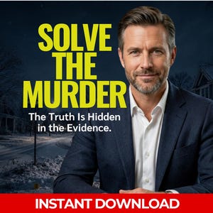 Puede incluir: Imagen de un hombre con traje azul marino y camisa blanca sobre un fondo nevado. El texto amarillo en negrita dice "SOLVE THE MURDER" sobre la frase "The Truth Is Hidden in the Evidence." Una pancarta roja en la parte inferior dice "INSTANT DOWNLOAD."