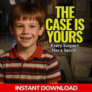 May include: A young boy smiles in front of a school hallway, with text that reads "THE CASE IS YOURS" and "Every Suspect Has a Secret." The boy wears a red, white, and blue striped shirt. Papers and a photo are in the background.