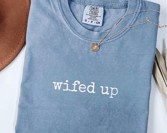 Newlywed Shirt SVG, Wifed Up SVG PNG, Wife Shirt Design, Marriage Shirt Clipart, Wedding Shirt, Newlywed Gift Graphic (digital download)