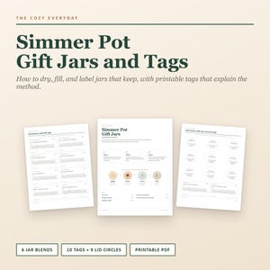 May include: A printable PDF guide titled Simmer Pot Gift Jars and Tags, featuring three pages of instructions, jar blend recipes, and circular labels. The document includes text on how to dry, fill, and label jars, plus 10 tags and 9 lid circles.