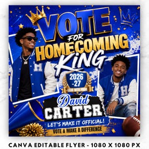 Pode incluir: Um folheto digital para uma campanha de rei do baile com o texto VOTE FOR HOMECOMING KING 2026-27 LEAD WITH PRIDE David Carter LET'S MAKE IT OFFICIAL! VOTE & MAKE A DIFFERENCE. O design inclui cores azul e dourado e duas fotos.