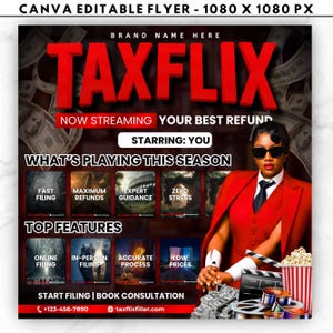 May include: A promotional flyer for Taxflix, featuring a woman in a red suit and sunglasses. The flyer includes text such as "Now Streaming Your Best Refund" and "Top Features." The background has images of money and film reels.