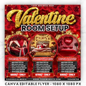 May include: A Valentine's Day room setup flyer with a red and gold theme. The text "Valentine Room Setup" is in gold glitter. The flyer includes three room setup options with descriptions and prices. The bottom of the flyer says "Canva Editable Flyer - 1080 x 1080 px."