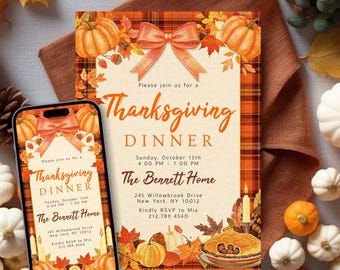 May include: Thanksgiving dinner invitation with orange pumpkins, fall leaves, and a plaid border. The invitation includes the text "Thanksgiving Dinner" and event details. A smartphone displays the same invitation design.